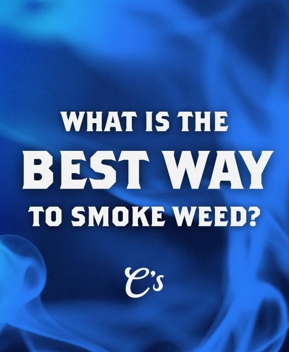 Blue smoke with text that says what is the best way to smoke weed