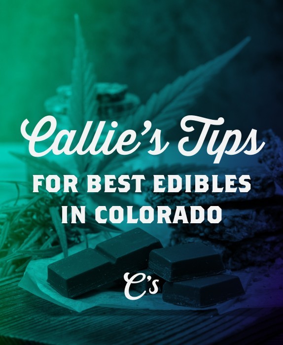 Best edibles in Colorado