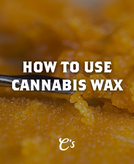 How to Use Cannabis Wax
