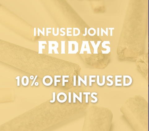 Friday Infused Joint 10% off