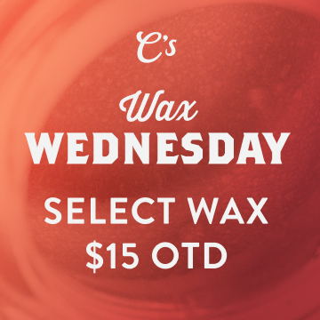 Wax Wednesday - Select wax $15 OTD.